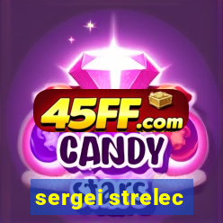 sergei strelec